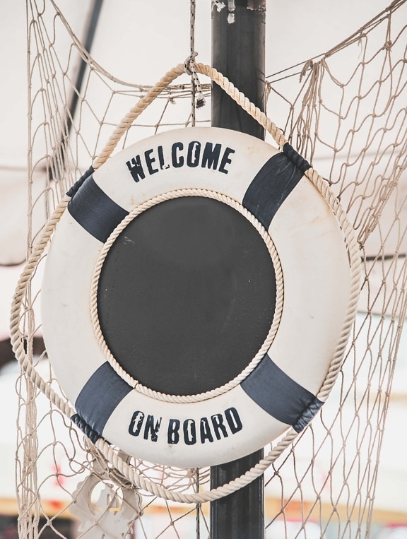 welcome on board, sign, life preserver, rope, sailboat, equipment, safety, security, old
